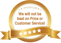 We will not be beat on Price or Customer Service!
